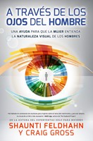 A Través de Los Ojos Del Hombre (Tapa Rústica)