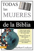 Todas las Mujeres de la Biblia (Tapa Rústica)