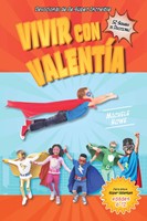 Vivir Con Valentia (Tapa Rústica)