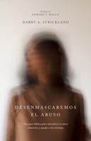 Desenmascaremos el Abuso (Tapa Rústica)