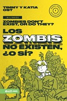 ¿Zombis No Existen, O Sí? (Tapa Rústica)