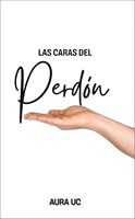 Las Caras del Perdón (Tapa Rústica)