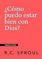 ¿Cómo Puedo Estar Bien con Dios? (Tapa Rústica)