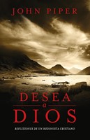 Desea a Dios (Tapa Rústica)