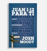 Juan 1-12 Para Ti (Tapa Rústica)