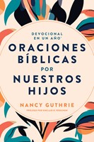 Devocional en un Año Oraciones por Nuestro Hijos (Tapa Rústica)