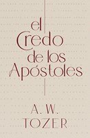 El Credo de los Apóstoles (Tapa Rústica)