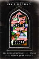 El Beneficio de Dudar (Tapa Rústica)