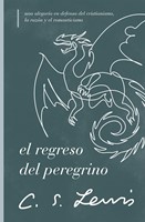 El Regreso del Peregrino (Tapa Rústica)