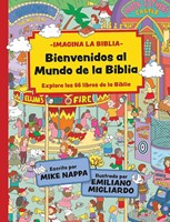 Bienvenido al Mundo de la Biblia (Tapa Dura)