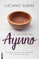 La Cultura del Ayuno (Tapa Rústica)