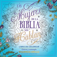 Mujeres de la Biblia Nos Hablan - Libro de Colorear (Tapa Rústica)