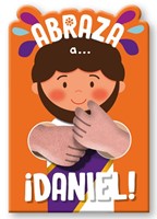 ¡Abraza a Daniel! (Tapa Dura)