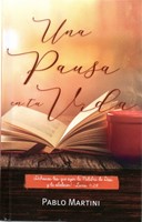 Una Pausa en tu Vida (Tapa Dura)