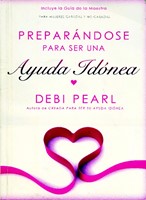 Preparándose Para Ser Ayuda Idónea (Tapa Rústica)