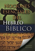 Nociones Esenciales del Hebreo Bíblico (Tapa Rústica)