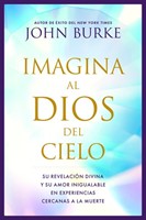 Imagina al Dios del Cielo (Tapa Rústica)