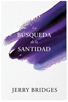 La Búsqueda de la Santidad (Tapa Rústica)