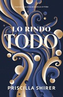 Lo Rindo Todo (Tapa Rústica)