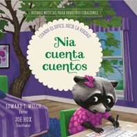 Nia Cuenta Cuentos - Buenas Noticias Para Pequeños Corazones (Tapa Dura)