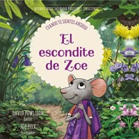 El Escondite de Zoé - Buenas Noticias Para Pequeños Corazones (Tapa Dura)