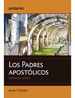 Los Padres Apostólicos (Tapa Rústica)