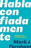 Habla Confiadamente (Tapa Rústica)