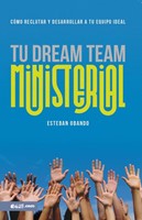 Tu Dream Team  Ministerial (Tapa Rústica)