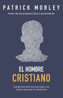 El Hombre Cristiano (Tapa Rústica)