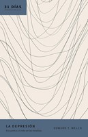 La Depresión - 31 Días Devocionales (Tapa Rústica)