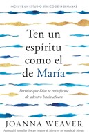 Ten un Espíritu Como el de María (Tapa Rústica)