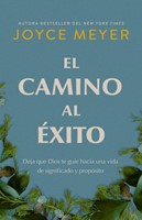 El Camino al Éxito (Tapa Rústica)
