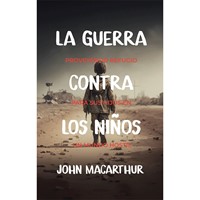 Guerra Contra Los Niños (Tapa Dura)