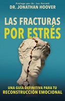 Las fracturas por estrés (Tapa Rústica)
