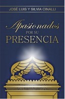 Apasionados por su Presencia (Tapa Rústica)
