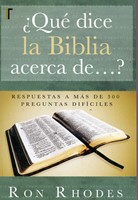 ¿Qué Dice la Biblia Acerca de... ? (Tapa Rústica)