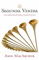 La Segunda Venida (Tapa Rústica)