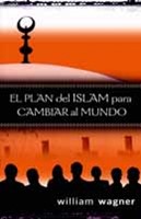 El Plan del Islam Para Cambiar el Mundo (Tapa Rústica)