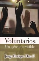 Voluntarios (Tapa Rústica) [Libro]
