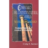 Comentario del Contexto Cultural de la Biblia Nuevo Testamento (Tapa Dura) [Libro]