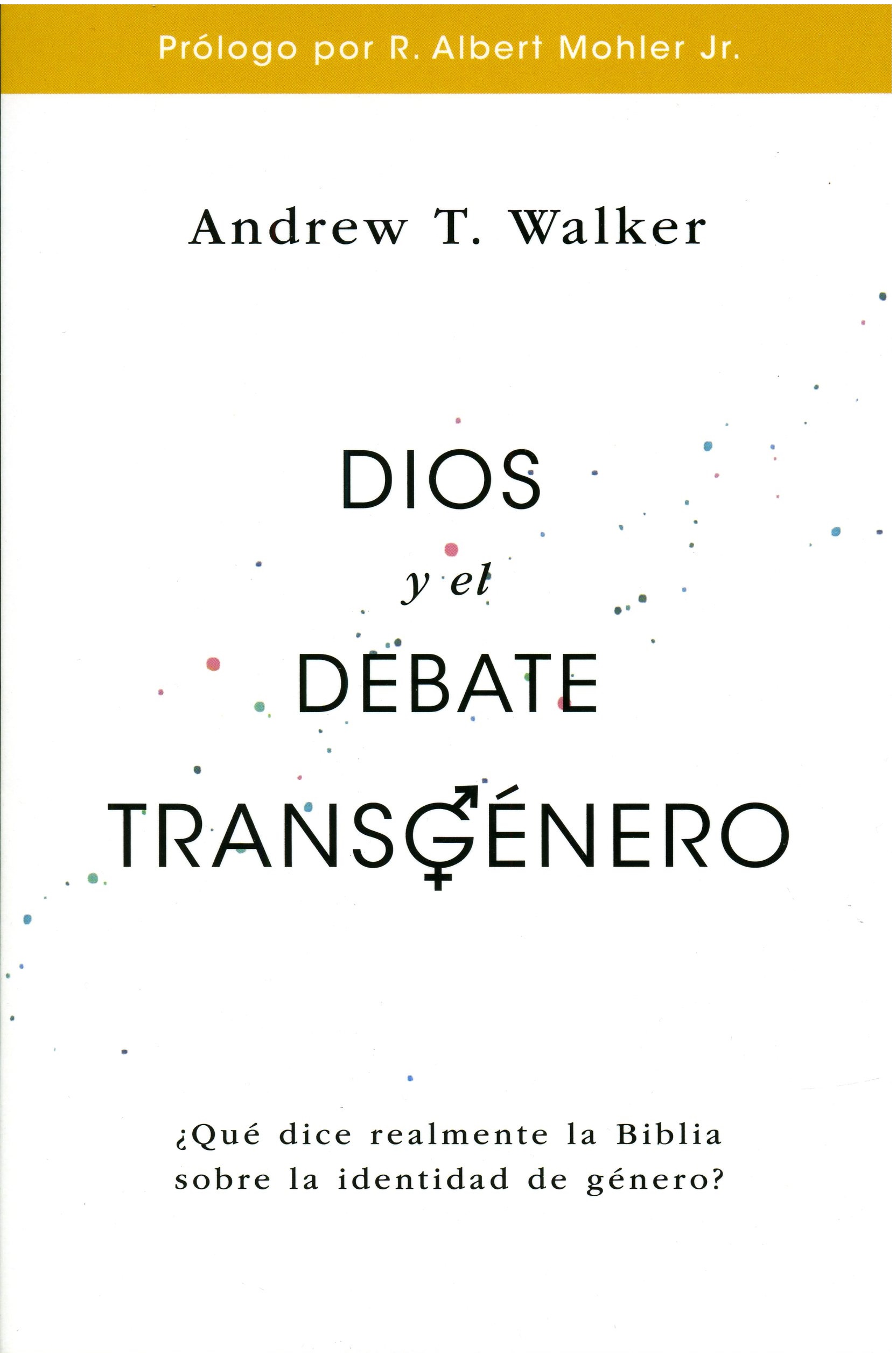 Dios y el Debate Transgenero