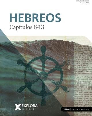 Hebreos Cap 8-13