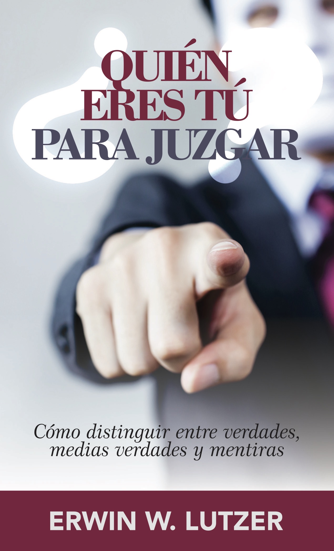 ¿Quién Eres Tu Para Juzgar?