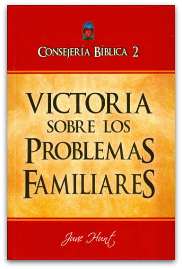 Consejería Bíblica 2 - Victoria Sobre Los Problemas Familiares