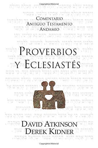 Comentario Andamio Antiguo Testamento - Proverbios y Eclesiastes