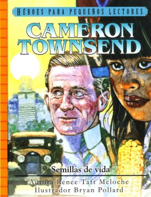 Semilla De Vida - Cameron Townsend