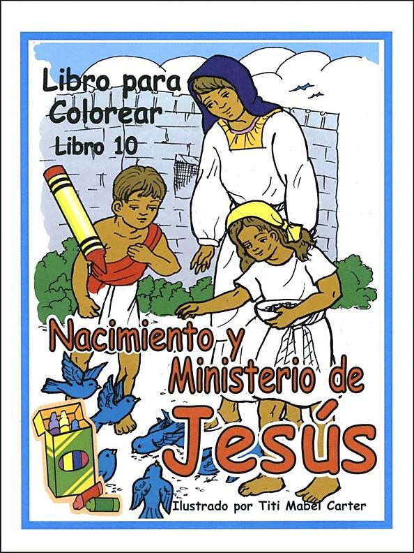 El Nacimiento y Ministerio de Jesús