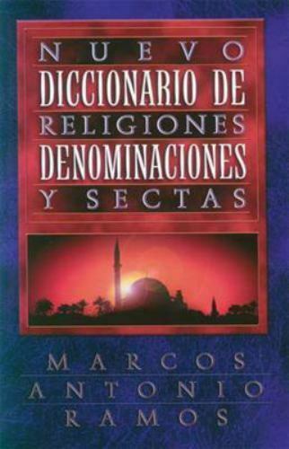 Nuevo Diccionario de Religiones, Denominaciones y Sectas