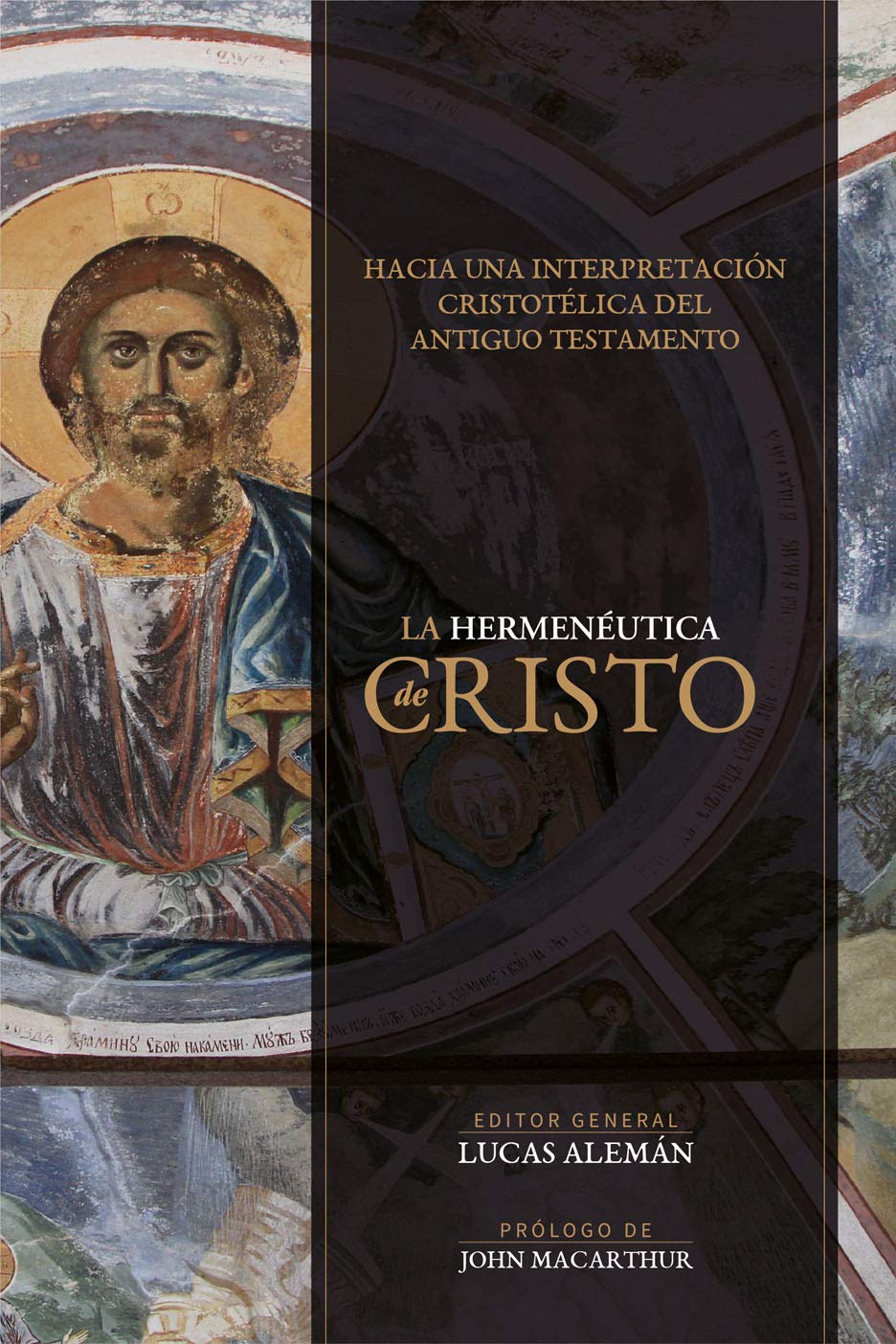 La Hermenéutica de Cristo