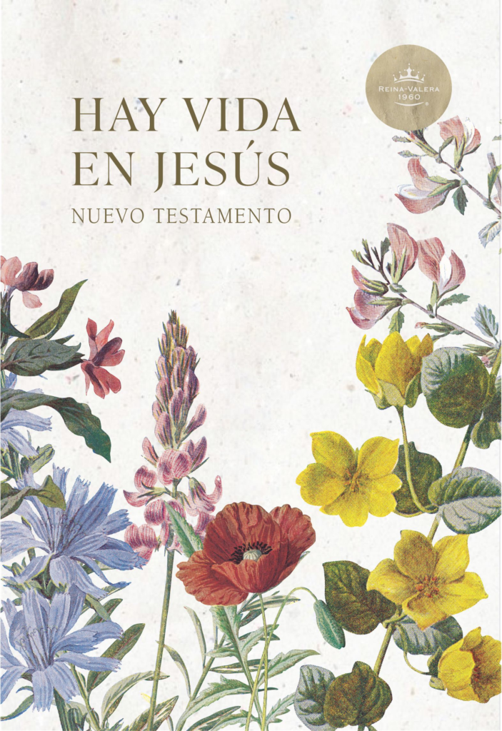 Nuevo Testamento - Hay Vida En Jesús Flores